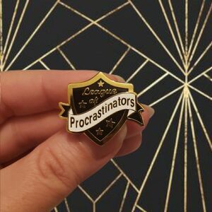 🙅‍♀️Procrastination badge enamel pin 